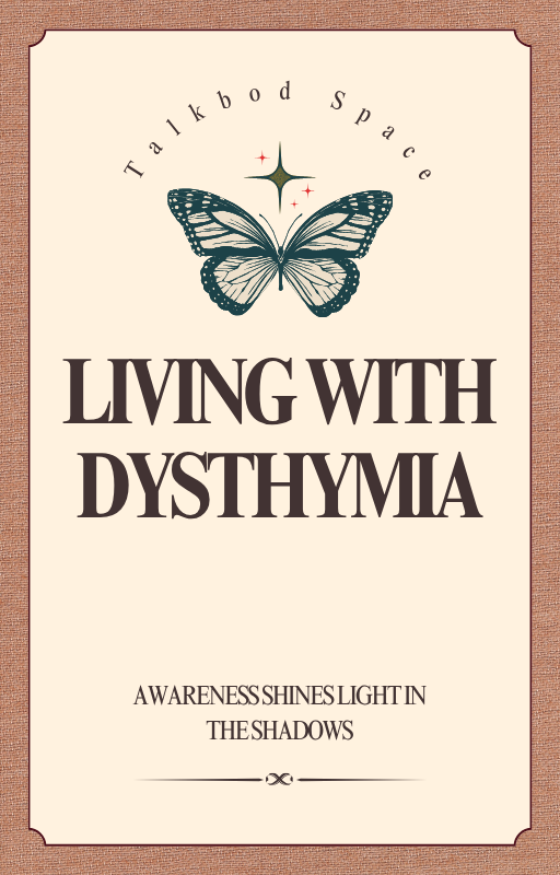 Living with Dysthymia: A 30-Day Guide to Steady Hope and Nurturing Your Spirit